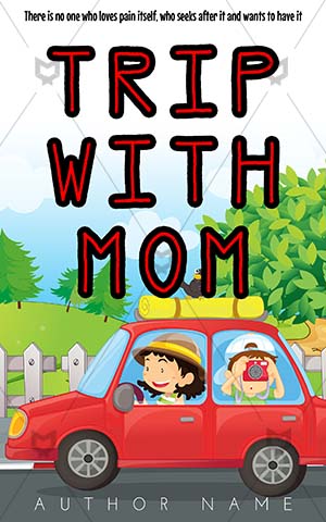 Children-book-cover-Trip--Car-with-Mon--Mother--Mother-and-son--Family-Trip--Boy---Cartoon---Childhood---Children---Kid---Car---Road