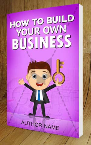 Business-book-cover-design-How to Build your own Business-3D